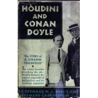 Bernard M. L. Ernst and Hereward Carrington - Houdini and Conan Doyle