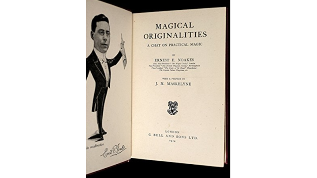 Ernest Noakes - Magical Originalities - Magic Ebooks