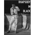 Rhapsody in Black By Simon Black Rhapsody in Black By Simon Black