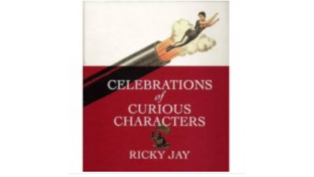 Celebrations of Curious Characters by Ricky Jay - Magic Ebooks