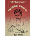 Theatrical Close-Up by Peter Samelson Theatrical Close-Up by Peter Samelson