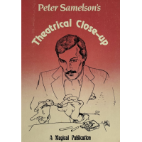Theatrical Close-Up by Peter Samelson