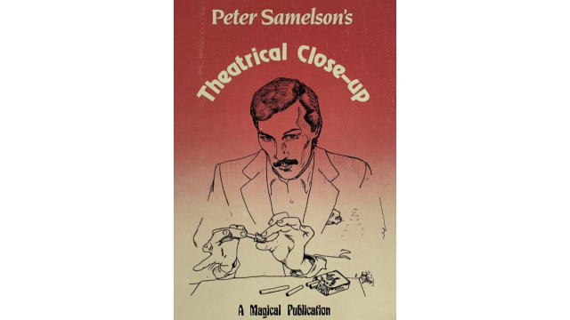 Theatrical Close-Up by Peter Samelson - Magic Ebooks