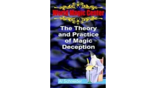 Al Schneider - The Theory of Magic