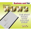 WOW 3.0 Business Card Version Limited Edition WOW 3.0 Business Card Version Limited Edition