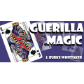 Guerilla Magic by J. Burke Whittaker Guerilla Magic by J. Burke Whittaker