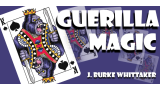 Guerilla Magic by J. Burke Whittaker