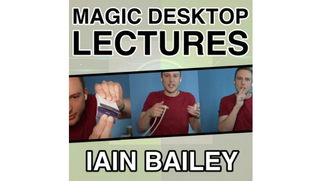 Iain Baile – Magic Desktop Lecture - 2024