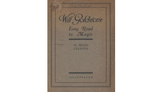 Will Goldston’s Easy Road to Magic: in seven lessons by Will Goldston