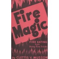 Clettis V. Musson - Fire Magic