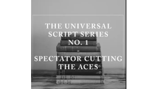 Jes Hansen – Universal Script Series No. 1 – Spectator Cuts The Aces