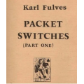 Packet Switches (Part One) by Karl Fulves Packet Switches (Part One) by Karl Fulves
