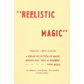 Reelistic Magic by Lewis Ganson Reelistic Magic by Lewis Ganson