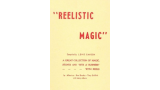 Reelistic Magic by Lewis Ganson