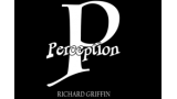 PERCEPTION by Richard Griffin 