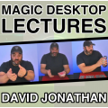 David Jonathan – Magic Desktop Lecture David Jonathan – Magic Desktop Lecture