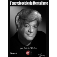 L’encyclopédie du Mentaliste Tome 4 by Michel Weber