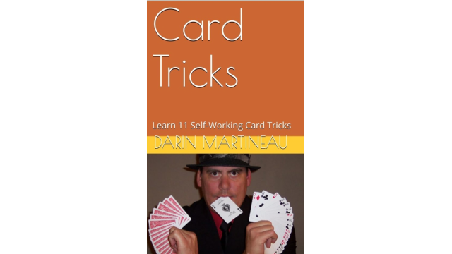 Darin Martineau - Card Tricks: Learn 11 Self-Working Card Tricks - 2024