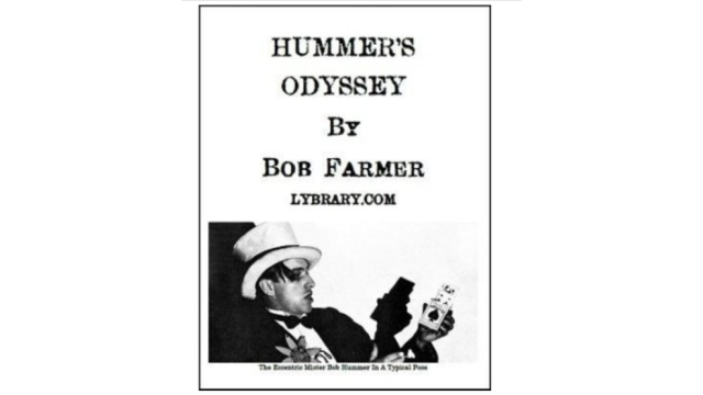 Hummer's Odyssey by Bob Farmer - 2024