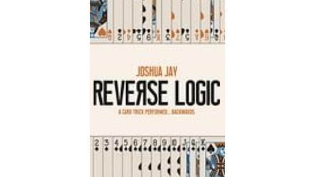 Joshua Jay – Reverse Logic - 2024