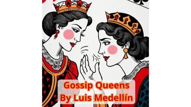 Gossip Queens by Luis Medellin - 2024