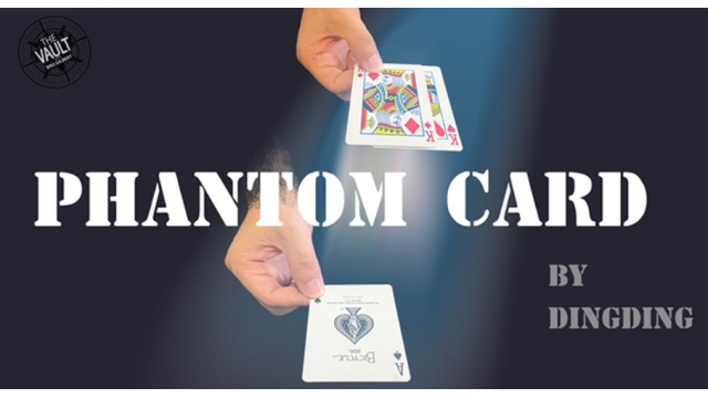 The Vault – Phantom Card by Dingding - Card Tricks