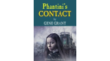 Phantini's Contact by Gene Grant