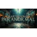 Martin Peirce - PARANORMAL Martin Peirce - PARANORMAL