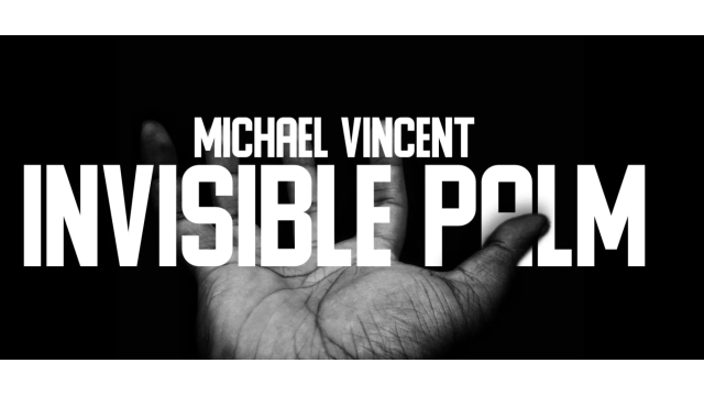 Michael Vincent – Invisible Palm - Greater Magic Video Library