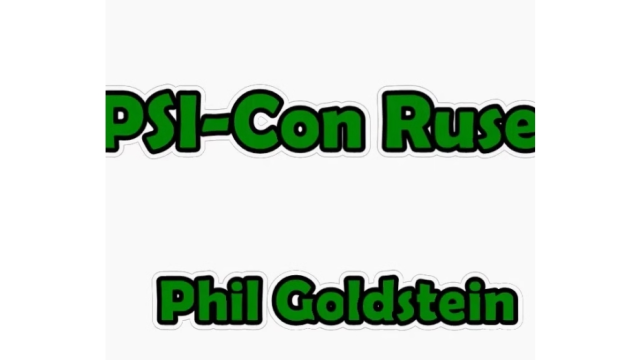 Psi-Con Ruse by Phil Goldstein - 2024