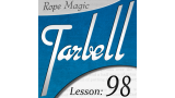 Dan Harlan - Tarbell Lesson 98 - Rope Magic