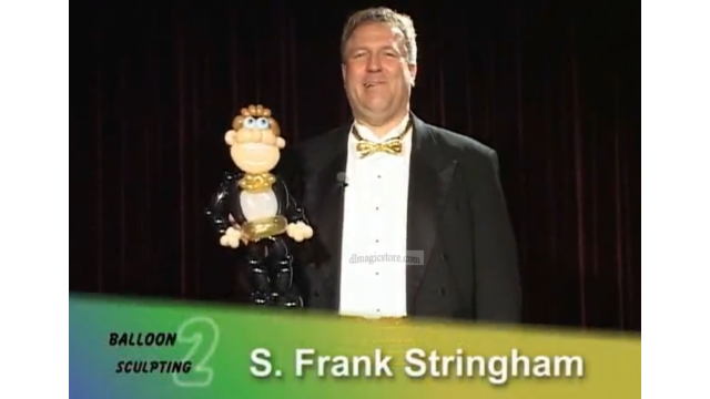 S. Frank Stringham - Entertaining With Balloon Sculpting Vol 2 - Magic DVDs