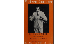 C. Lang Neil - The Modern Conjurer and Drawing-Room Entertainer