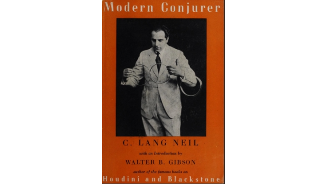 C. Lang Neil - The Modern Conjurer and Drawing-Room Entertainer - Magic Ebooks