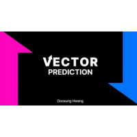 VECTOR PREDICTION by Doosung Hwang