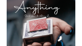 ANYTHING by Alen L, Bond Lee & Iarvel Magic