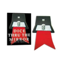 Dice Thru The Mirror Dice Thru The Mirror