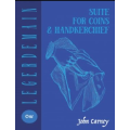 John Carney – Suite for Coins & Handkerchief John Carney – Suite for Coins & Handkerchief