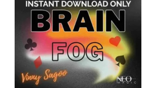 Brain Fog by Vinny Sagoo