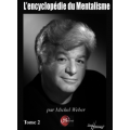 L’encyclopédie du Mentaliste Tome 2 by Michel Weber L’encyclopédie du Mentaliste Tome 2 by Michel Weber