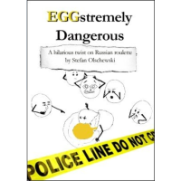Stefan Olschewski - EGGstremely Dangerous