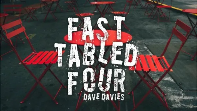 Dave Davies - Fast Tabled Four - 2024