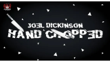 Joel Dickinson - Hand Chopped