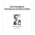 Stuthard's Svengali Subtleties by Joe Stuthard Stuthard's Svengali Subtleties by Joe Stuthard