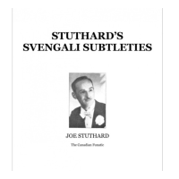 Stuthard's Svengali Subtleties by Joe Stuthard