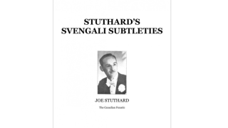 Stuthard's Svengali Subtleties by Joe Stuthard