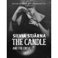 The Candle And The Circle by Silvia Stjarna The Candle And The Circle by Silvia Stjarna