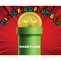 MISTERIUS PLUMBER by Mago Flash