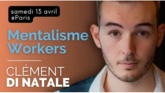 Mentalisme Workers de Clément DI NATALE - 2024