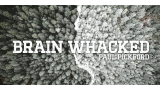 Paul Pickford – Brain Whacked